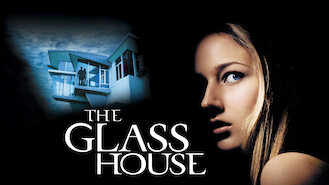 The Glass House (2001) on Netflix in Canada The Glass House (2001) on Netflix in Canada