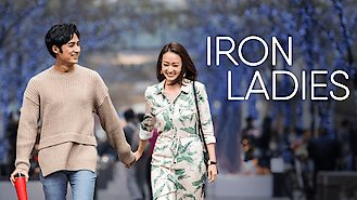 Iron Ladies (2018) on Netflix in Pakistan Iron Ladies (2018) on Netflix in Pakistan